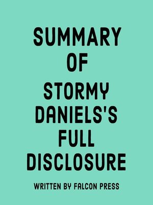 cover image of Summary of Stormy Daniels's Full Disclosure